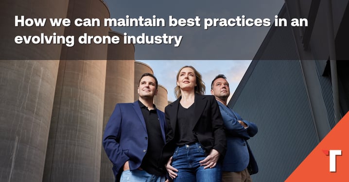 how we can maintain best practices in an evolving drone industry